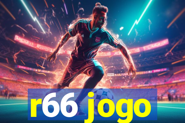 r66 jogo